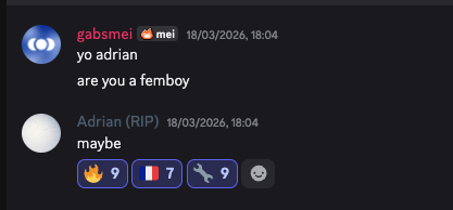 Adrian spamming #living-room and being asked if he's a femboy